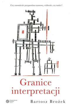 Granice interpretacji (e-book) 9788378860815