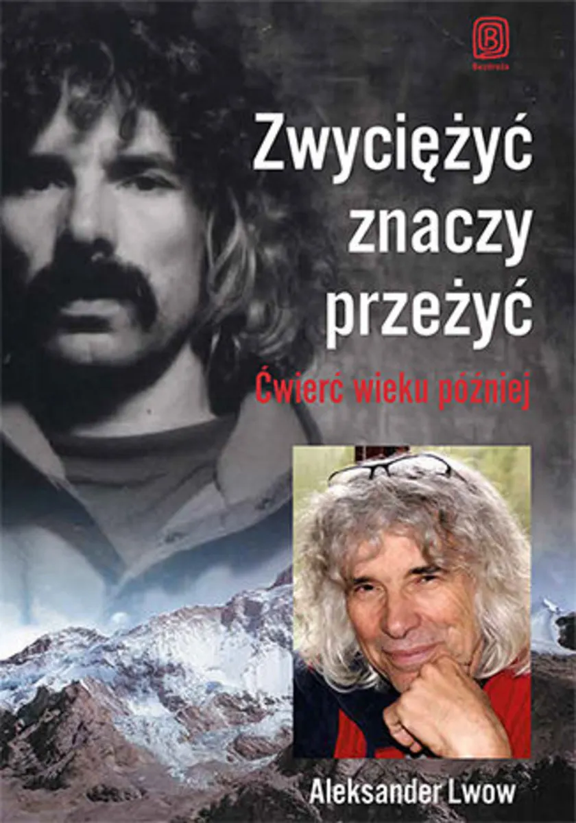 Zwyciężyć znaczy przeżyć. Ćwierć wieku później 9788328346758