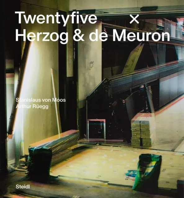 Stanislaus von Moos and Arthur Ruegg: Twentyfive x Herzog & de Meuron  9783969991381