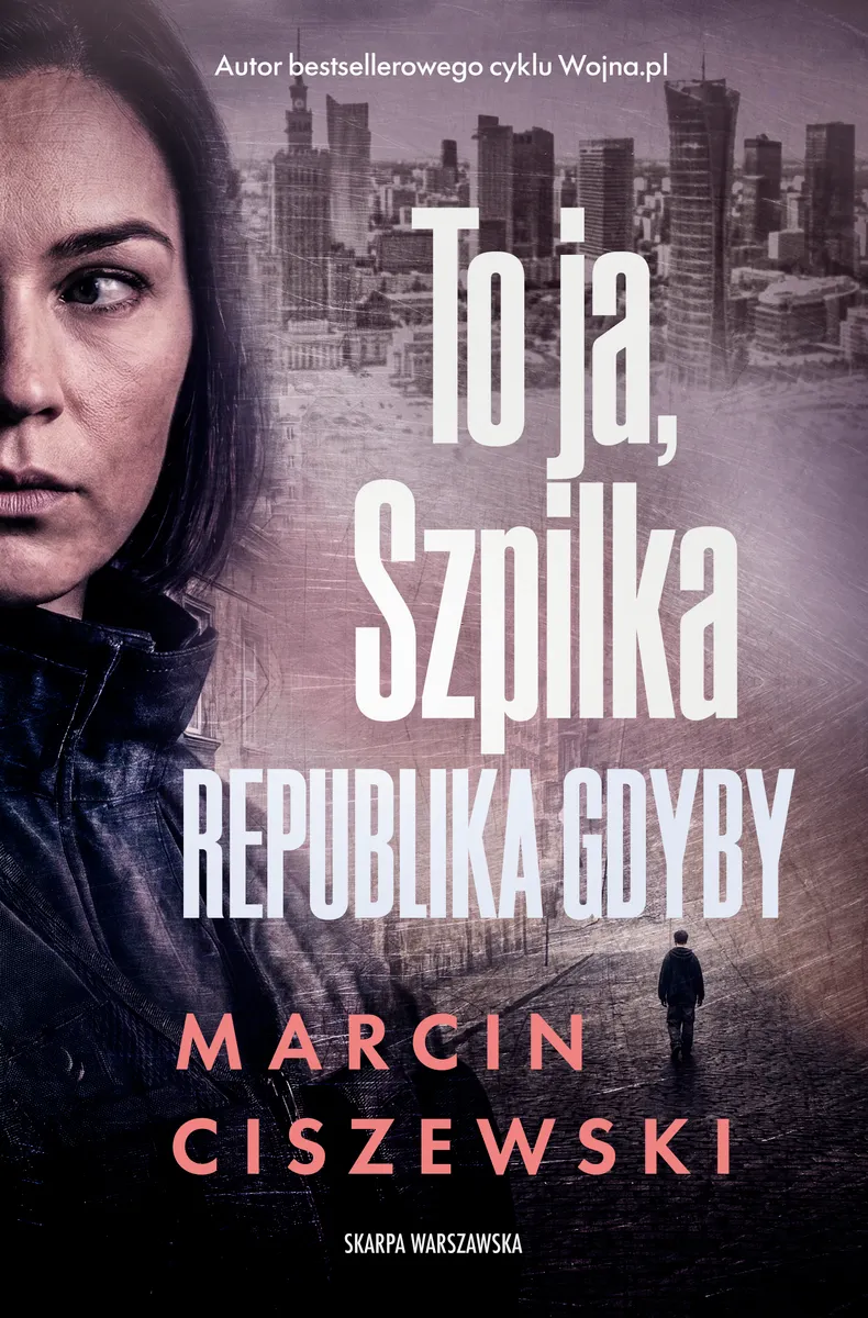 To ja, Szpilka. Republika Gdyby  9788384305263