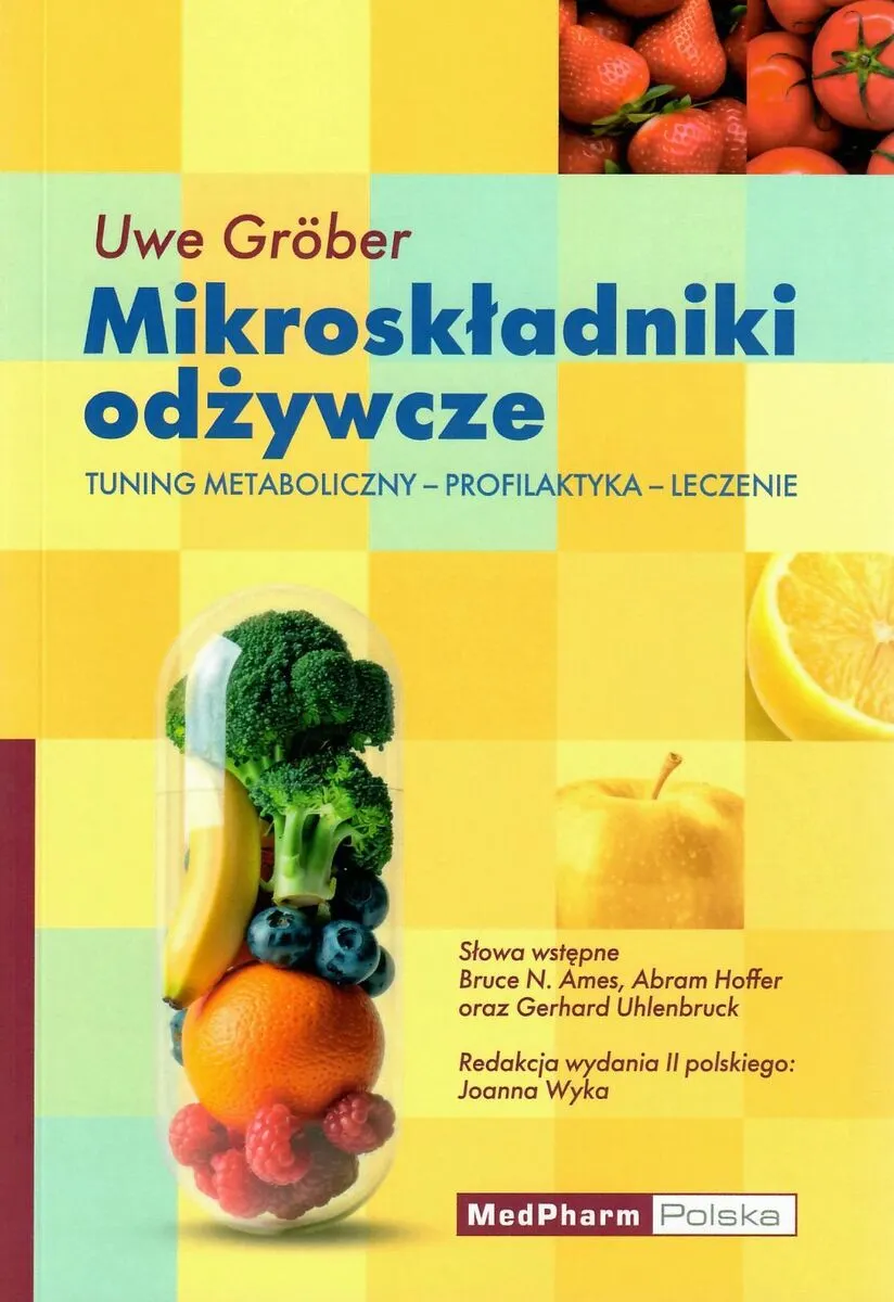 Mikroskładniki odżywcze. Tuning metaboliczny - Profilaktyka - Leczenie  9788378461791
