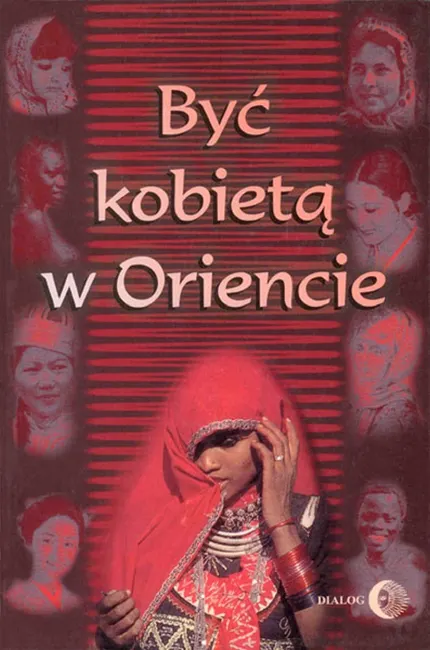 Być kobietą w Oriencie 9788363778330