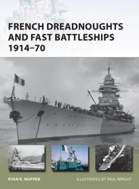 French Battleships 1914-45: 266 9781472818195