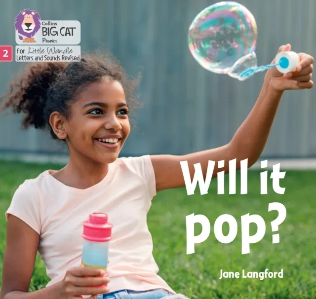 Will it pop? (Collins Big Cat Phonics for Little Wandle Letters and Sounds Revised Phase 2 Set 5)  9780008668457