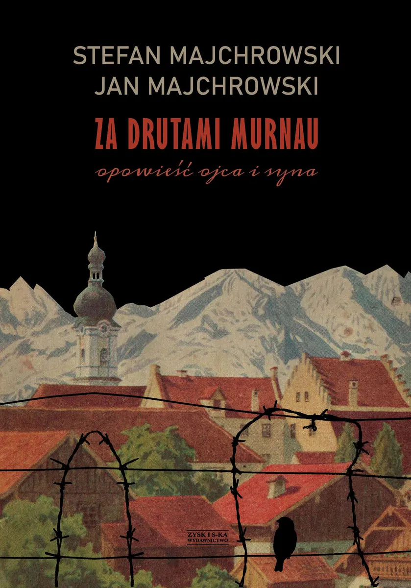 Za drutami Murnau. Opowieść ojca i syna  9788383355566