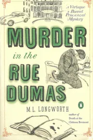Murder in the Rue Dumas (A Provencal Mystery Book 2)