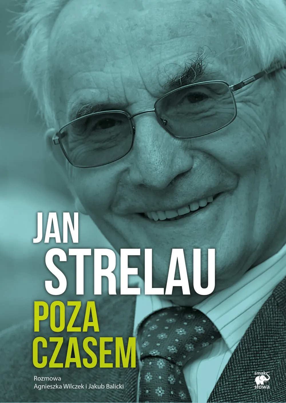 Jan Strelau. Poza czasem 9788364846069