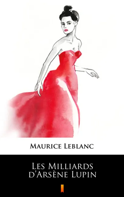Les Milliards d’Arsene Lupin 9788381158015