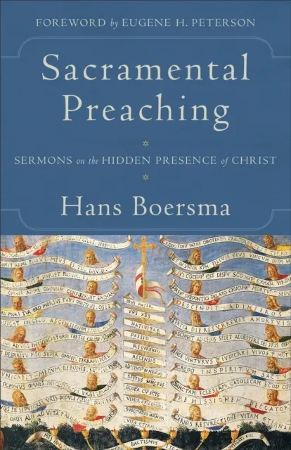 Sacramental Preaching  9780801097454