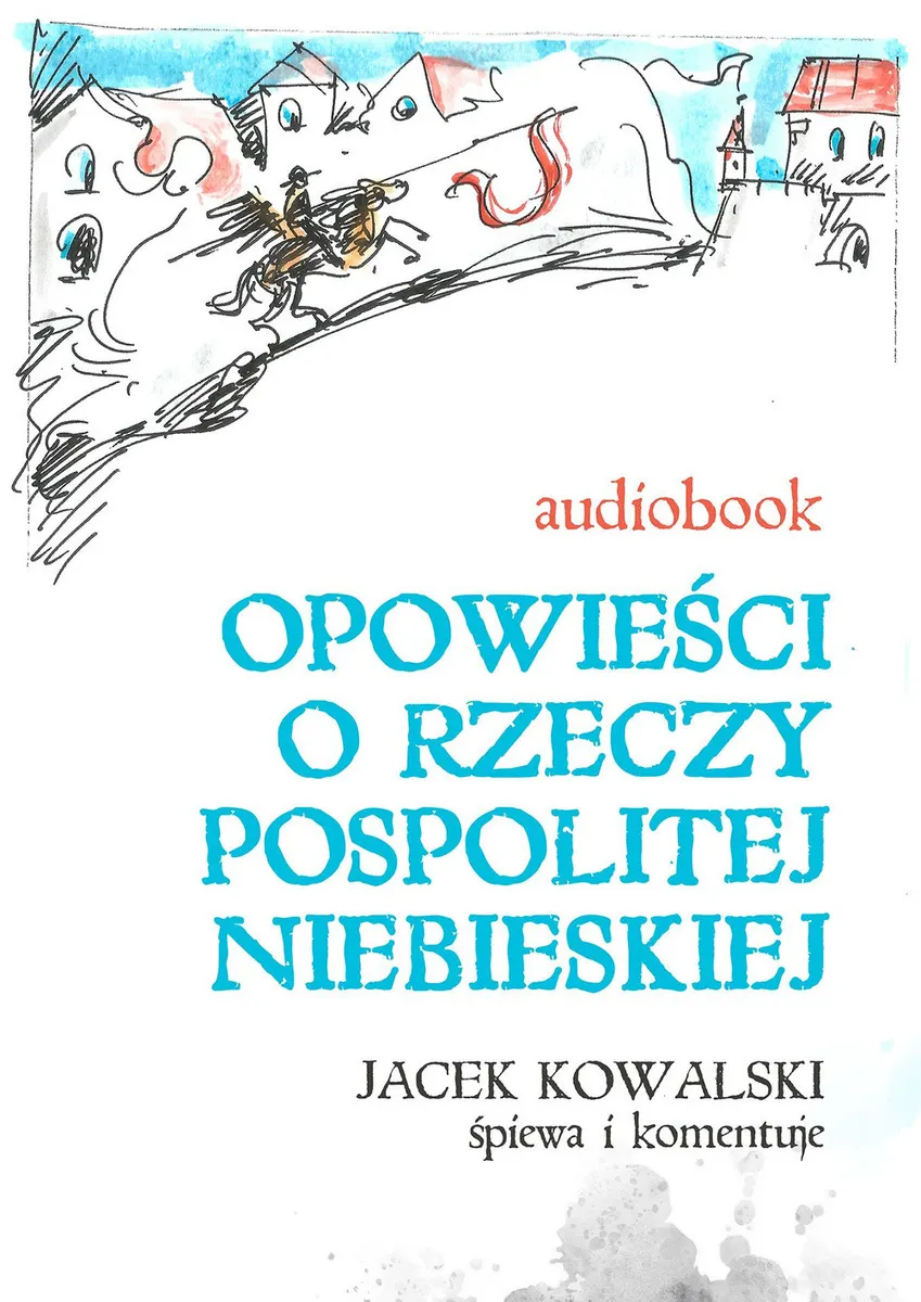 Opowieści o Rzeczypospolitej Niebieskiej (plik audio) 9788380795006