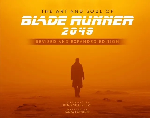 The Art and Soul of Blade Runner 2049 - Revised and Expanded Edition  9781803362809