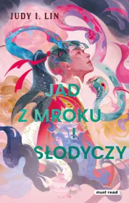 Jad z mroku i słodyczy. The Book of Tea. Tom 2