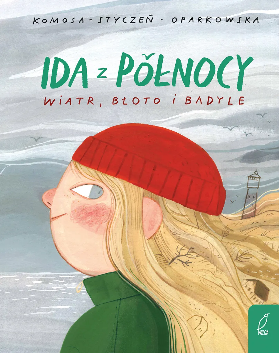 Ida z Pólnocy. Wiatr, błoto i badyle  9788384251935