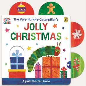 The Very Hungry Caterpillar's Jolly Christmas: A Pull-The-Tab Book (Board book)