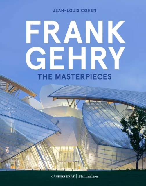 Frank Gehry: The Masterpieces  9782080165817