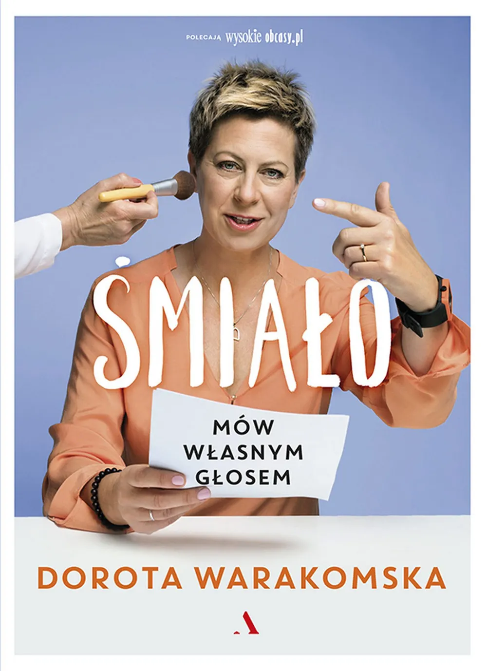 Śmiało. Mów własnym głosem 9788326833229