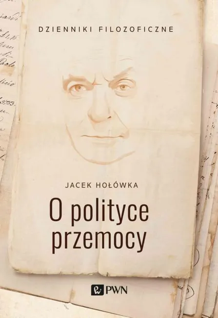 O polityce przemocy 9788301218492