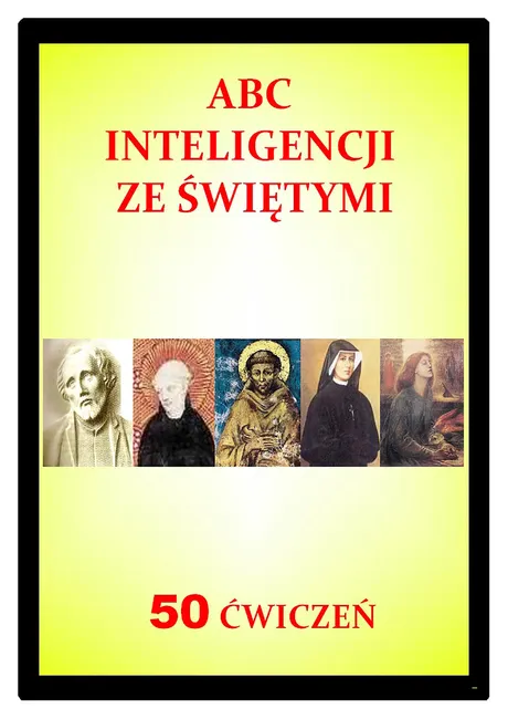 ABC inteligencji ze świętymi 9788393774555