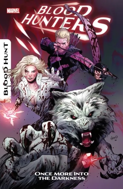 Blood Hunters: Once More Into The Darkness  9781302958954