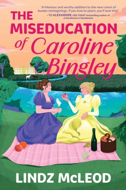 The Miseducation of Caroline Bingley (Austentatious Book 2)  9781335001719