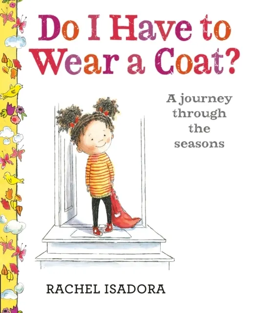 Do I Have to Wear a Coat? (Board book)  9798217111954