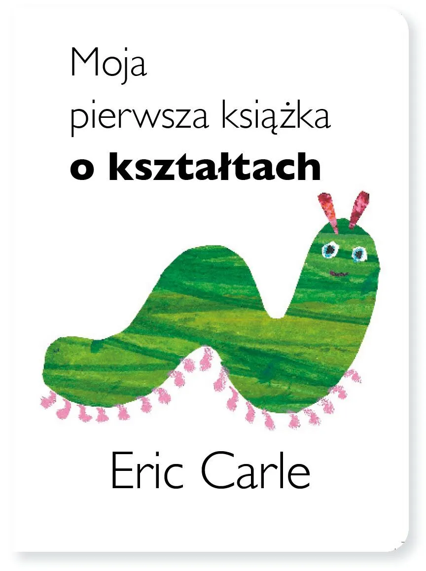 Moja pierwsza książka o kształtach  9788366749863