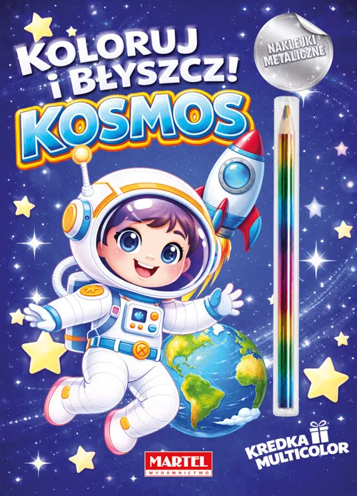 Koloruj i błyszcz. Kosmos z kredką i naklejkami metalicznymi  9788368930108