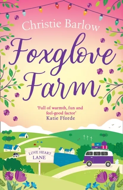 Foxglove Farm (Love Heart Lane Series Book 2) 9780008319724