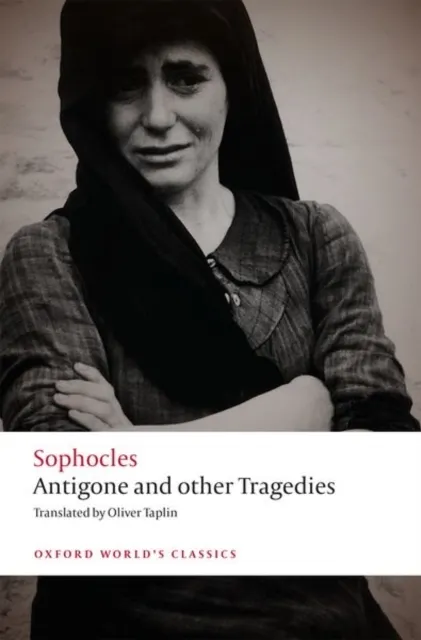Antigone and other Tragedies 9780192806864