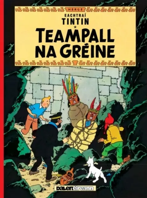 Teampall Na Greine (Tintin i Ngaeilge / Tintin in Irish) 9781913573430