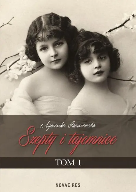 Szepty i tajemnice T.1 w.2015 9788379429448
