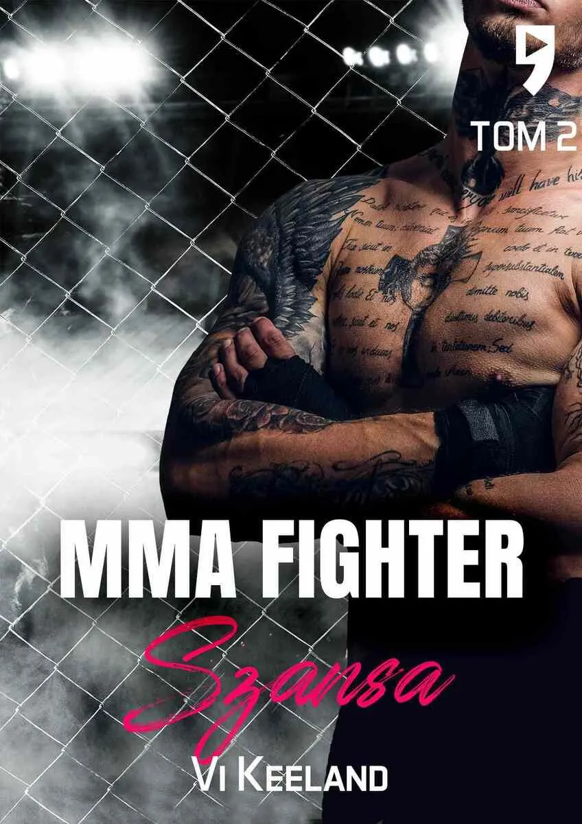 MMA fighter. Szansa Tom 2 9788327281012