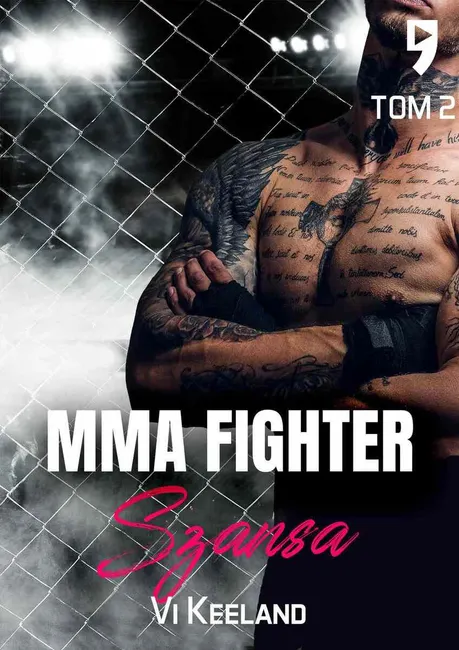 MMA fighter. Szansa Tom 2 9788327281012