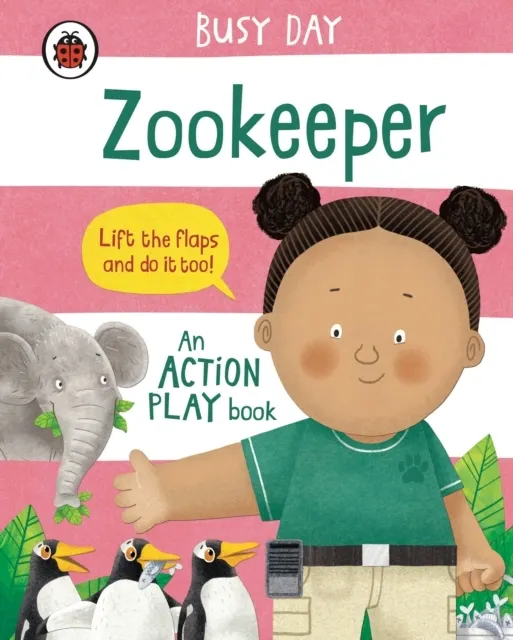 Busy Day: Zookeeper (Board book) 9780241551103