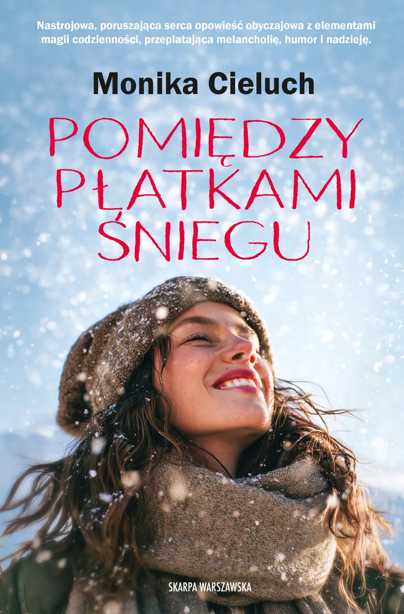 Pomiędzy płatkami śniegu (e-book) 9788384306062