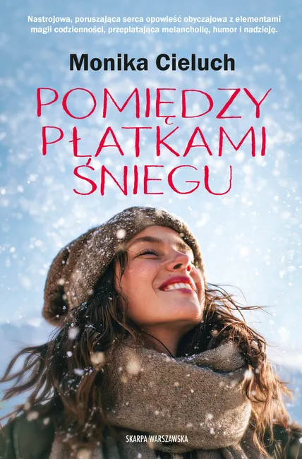 Pomiędzy płatkami śniegu 9788384306062