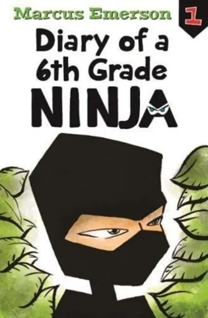 Diary of a 6th Grade Ninja Book 1  9781760634742
