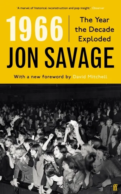 1966: The Year the Decade Exploded  9780571368556