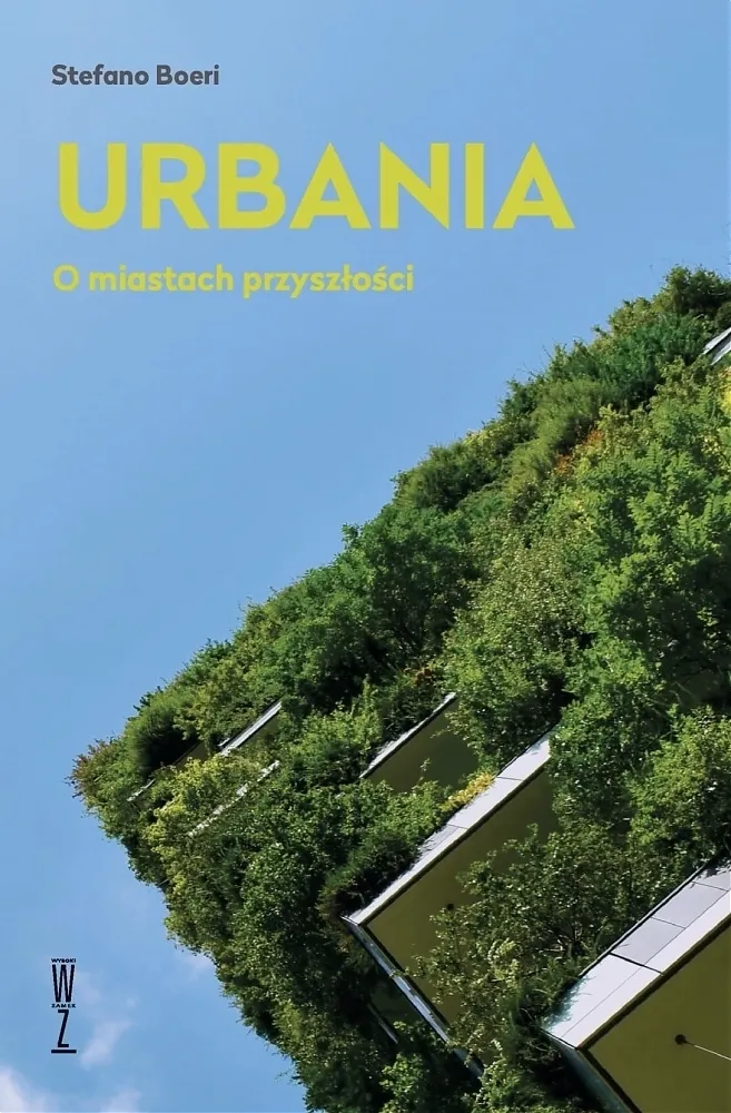 Urbania. O miastach przyszłości  9788396339799