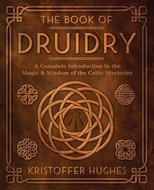 The Book of Druidry 9780738768878