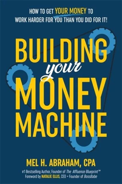 Building Your Money Machine  9781401979508