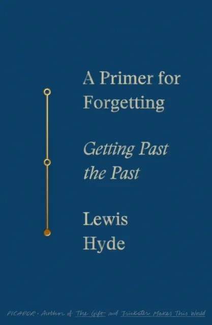 A Primer for Forgetting  9781250619532