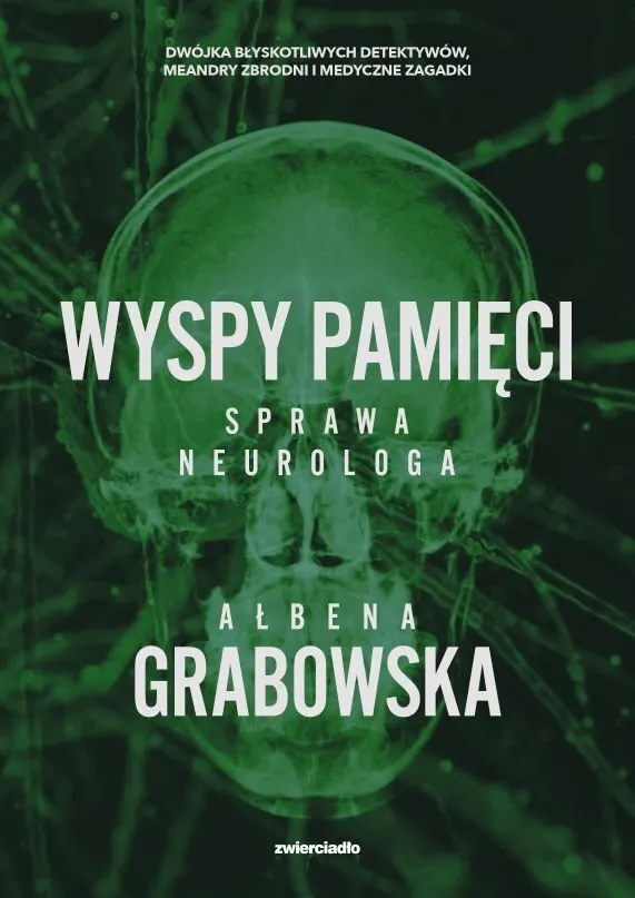 Wyspy pamięci. Sprawa neurologa 9788381327947