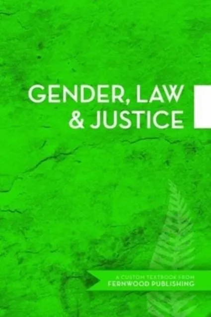 Gender, Law & Justice 9781552668917