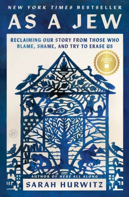 As a Jew: Reclaiming Our Story from Those Who Blame, Shame, and Try to Erase Us  9780063374959