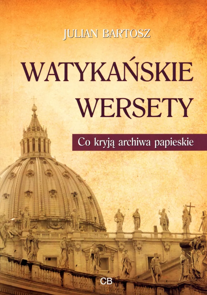 Watykańskie wersety. Co kryją archiwa papieskie  9788373391208