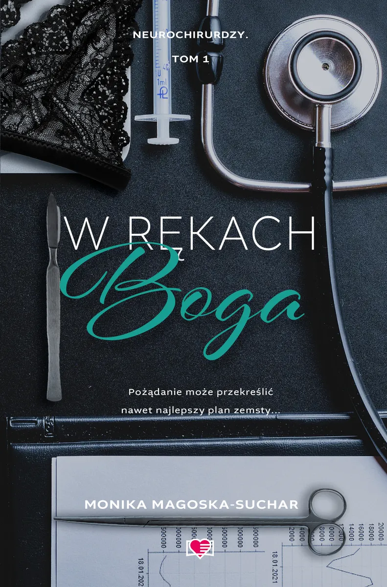Neurochirurdzy. Tom 1. W rękach boga. Neurochirurdzy. Tom 1 9788383711652