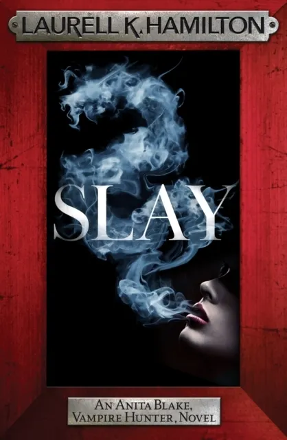 Slay (Anita Blake, Vampire Hunter 30)  9781035406456