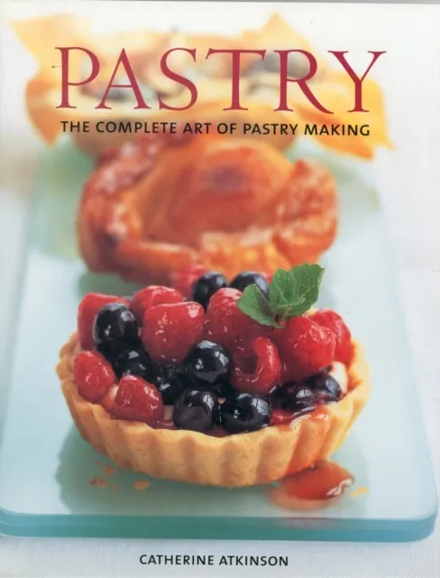 Pastry: The Complete Art of Pastry Making  9781780191201