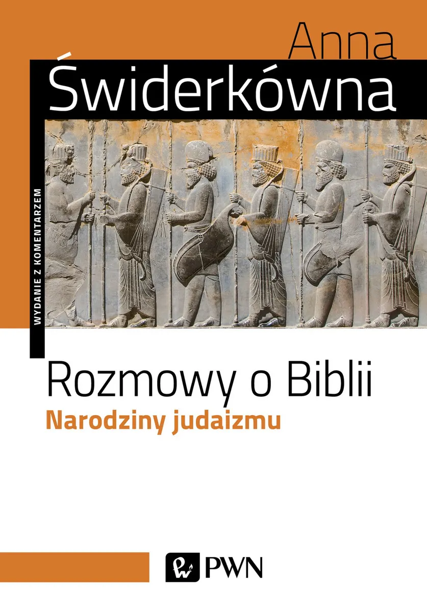 Rozmowy o Biblii. Narodziny judaizmu  9788301201173